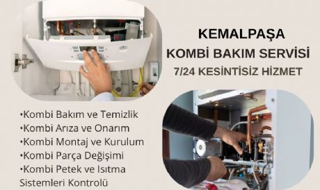 KEMALPAŞA KOMBİ SERVİSİ
